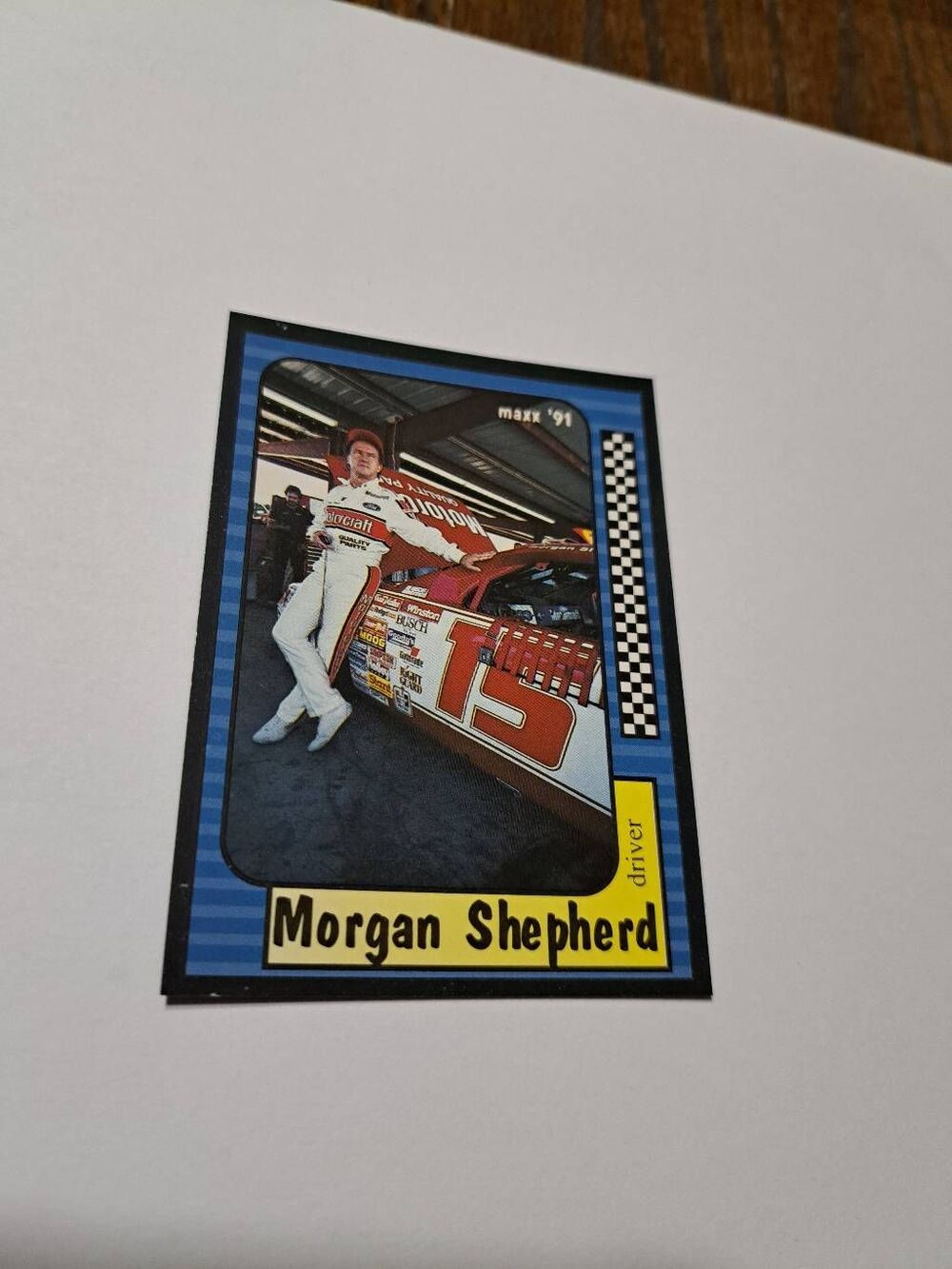 Vintage 1991 Maxx Morgan Shephard #15 Race Car Nascar Trading Card